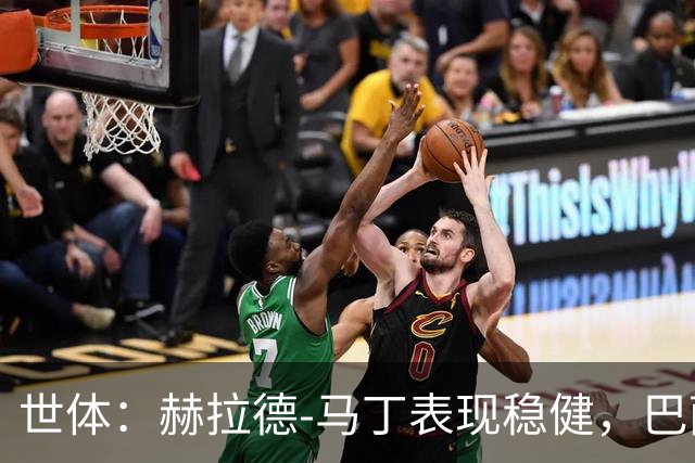 世体:赫拉德-马丁表现稳健,巴萨准备推进与他的续约